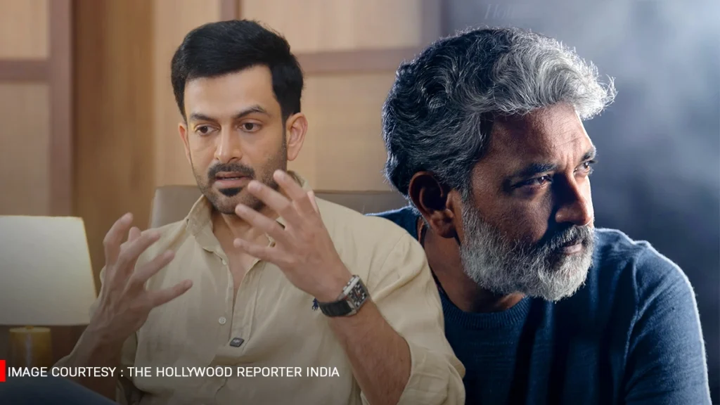 Prithviraj Reveals How SS Rajamouli Changed Him